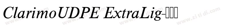 ClarimoUDPE ExtraLig字体转换